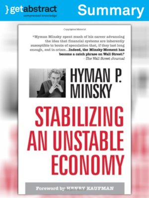 cover image of Stabilizing an Unstable Economy (Summary)